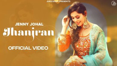 Photo of Jenny Johal – Jhanjran (Full Video)