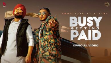 Photo of Ammy Virk x DIVINE – Busy Getting Paid (Full Video)