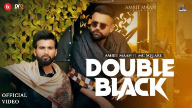 Photo of Amrit Maan – Double Black (Out Now)