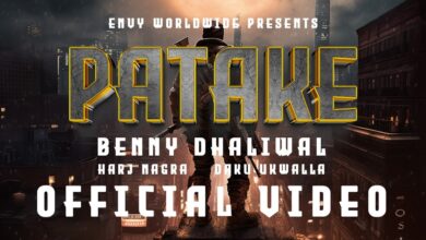 Photo of Benny Dhaliwal ft Harj Nagra – Patake (Out Now)